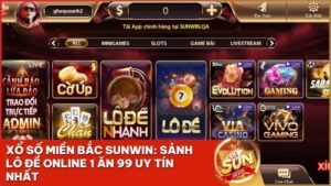 xo so mien bac - Xổ số miền Bắc Sunwin: Giải Mã Lô Đề Online 1 Ăn 99 Đẳng Cấp Nhất 2026
